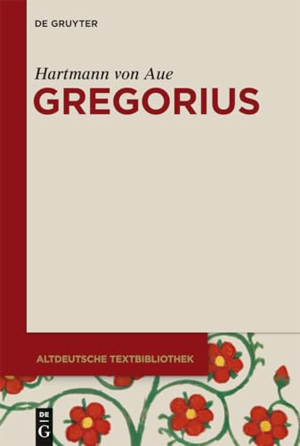 9783110258431: Hartmann von Aue: Gregorius: 2 (Altdeutsche Textbibliothek)