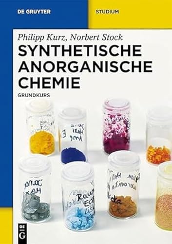 Synthetische Anorganische Chemie: Grundkurs - Kurz, Philipp/ Pfitzner, Arno/ Stock, Norbert