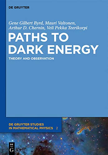 9783110258783: Paths to Dark Energy: Theory and Observation