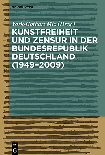 9783110259988: Kunstfreiheit und Zensur in der Bundesrepublik Deutschland