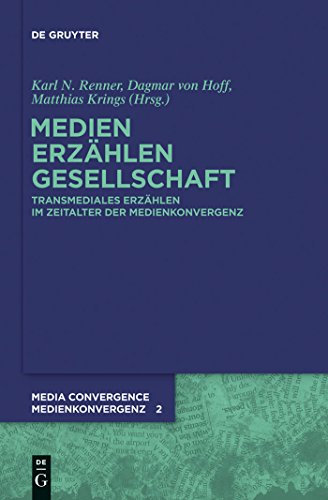 Stock image for Medien. Erzhlen. Gesellschaft: Transmediales Erzhlen im Zeitalter der Medienkonvergenz (Medienkonvergenz / Media Convergence) for sale by medimops