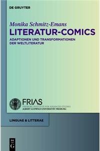 Literatur-Comics: Adaptationen Und Transformationen Der Weltliteratur (Linguae & Litterae) (German Edition) (9783110266771) by Schmitz-Emans, Monika