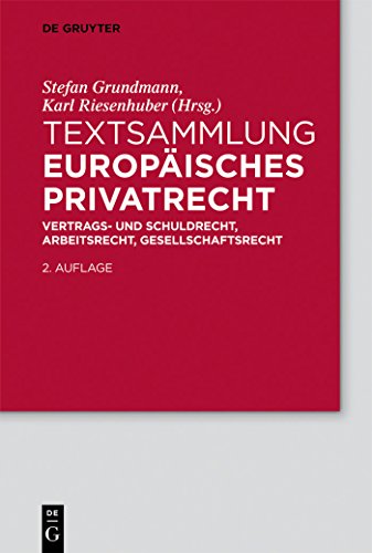 Imagen de archivo de Textsammlung Europisches Privatrecht: Vertrags- und Schuldrecht, Arbeitsrecht, Gesellschaftsrecht (German Edition) a la venta por California Books