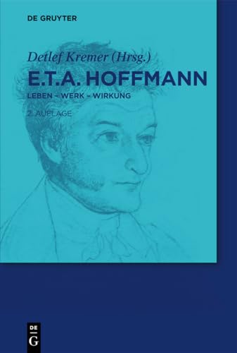 Stock image for E.T.A. Hoffmann: Leben- Werk- Wirkung for sale by GF Books, Inc.