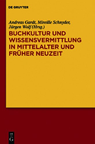 Beispielbild fr Buchkultur und Wissensvermittlung in Mittelalter und Frher Neuzeit zum Verkauf von medimops