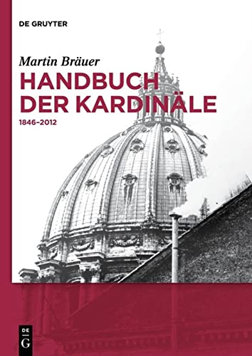 Handbuch der Kardinaele - Bräuer, Martin