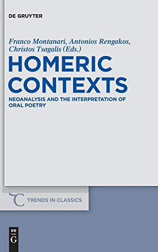 Imagen de archivo de Homeric Contexts : Neoanalysis and the Interpretation of Oral Poetry a la venta por Buchpark