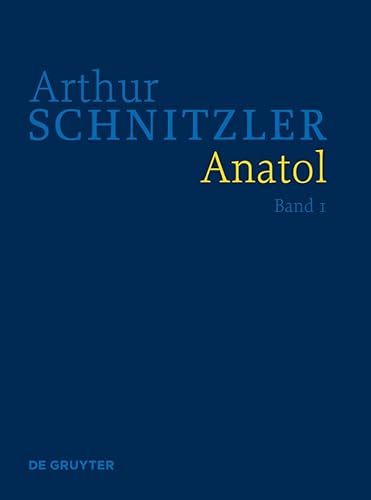 Beispielbild fr Anatol : Historisch-kritische Ausgabe zum Verkauf von Buchpark