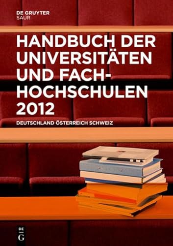 9783110274172: Handbuch der Universitten und Fachhochschulen 2012: Deutschland, sterreich, Schweiz