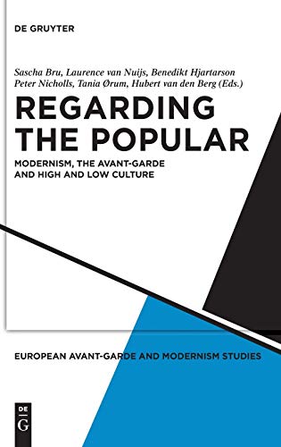 Stock image for Regarding the Popular (European Avant-Garde and Modernism Studies) for sale by medimops