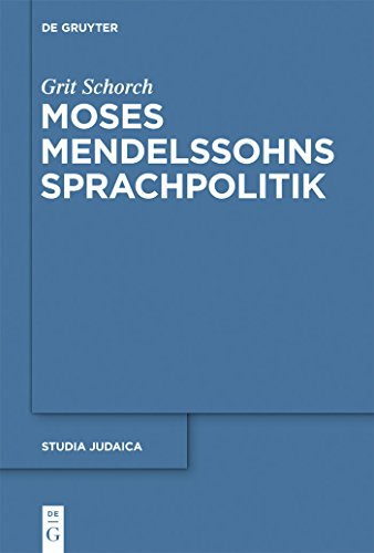 9783110275599: Moses Mendelssohns Sprachpolitik (Studia Judaica, 67) (German Edition)