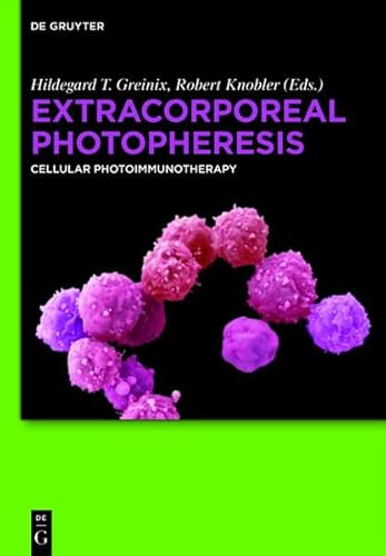 9783110276145: Extracorporeal Photopheresis: Cellular Photoimmunotherapy