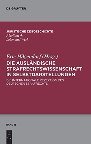 Stock image for Die Auslndische Strafrechtswissenschaft in Selbstdarstellungen for sale by Blackwell's