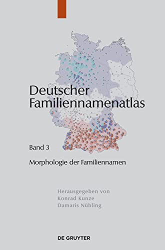 Stock image for Deutscher Familiennamenatlas: Morphologie Der Familiennamen: Vol 3 for sale by Revaluation Books