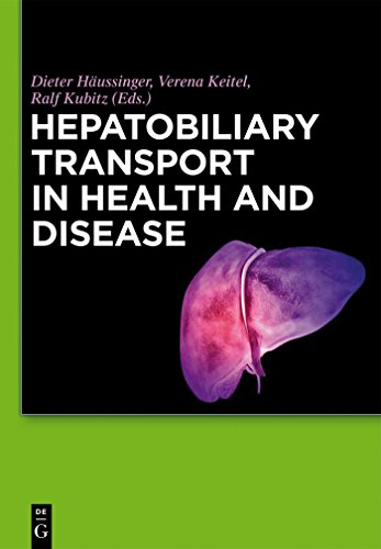 Hepatobiliary Transport in Health and Disease - Häussinger, Dieter; Kubitz, Ralf; Keitel, Verena