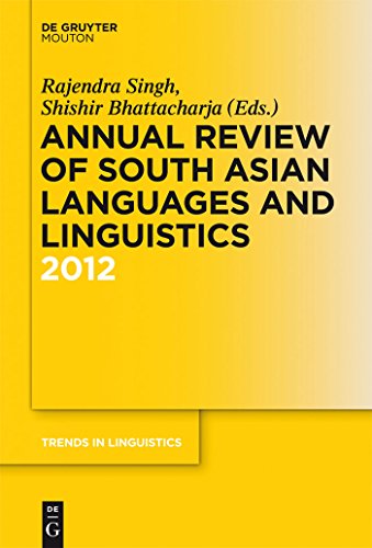 Annual Review of South Asian Languages and Linguistics: 2012 (Trends in Linguistics. Studies and Monographs [TiLSM], 246) (9783110279498) by Singh, Rajendra; Bhattacharja, Shishir