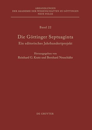 Imagen de archivo de Die Gttinger Septuaginta. Ein editorisches Jahrhundertprojekt. a la venta por Antiquariat Alte Seiten - Jochen Mitter