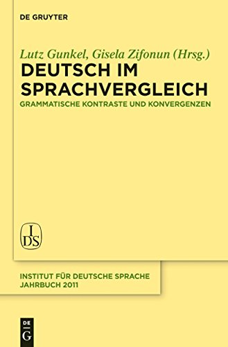 Stock image for Deutsch im Sprachvergleich Grammatische Kontraste und Konvergenzen 2011 Jahrbuch Des Instituts Fr Deutsche Sprache, 2011 for sale by PBShop.store UK