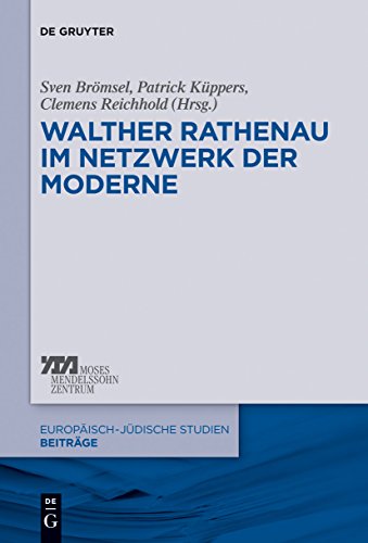 9783110289275: Walther Rathenau im Netzwerk der Moderne: 19 (Europisch-Jdische Studien - Beitrge)
