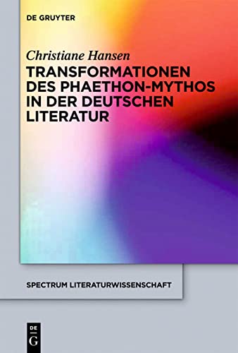 Beispielbild fr Transformationen des Phaethon-Mythos in der deutschen Literatur zum Verkauf von Buchpark