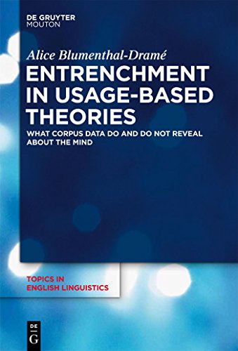 Stock image for Entrenchment in Usage-Based Theories: What Corpus Data Do and Do Not Reveal About The Mind for sale by Kennys Bookshop and Art Galleries Ltd.
