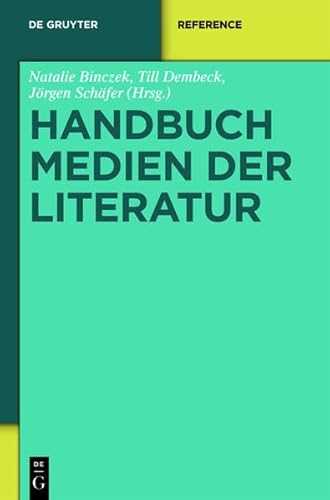 9783110295627: Handbuch Medien Der Literatur