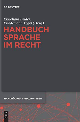 9783110295795: Handbuch Sprache im Recht: 12 (Handbcher Sprachwissen (Hsw))