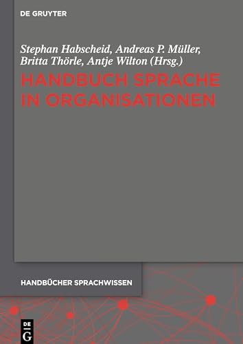 Handbuch Sprache in Organisationen - Jonas Heimann