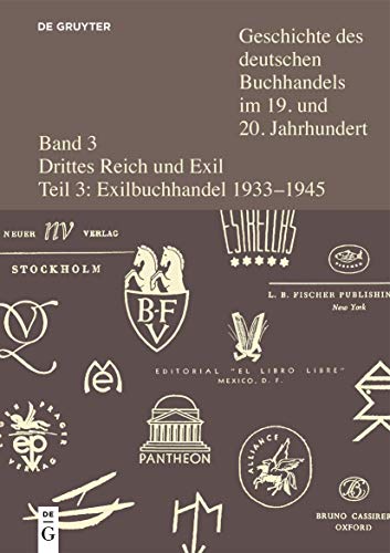 9783110296846: Der Buchhandel Im Deutschsprachigen Exil 1933-1945