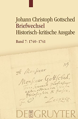 Stock image for August 1740 - Oktober 1741: Unter Einschlu Des Briefwechsels Von Luise Adelgunde Victorie Gottsched for sale by Revaluation Books