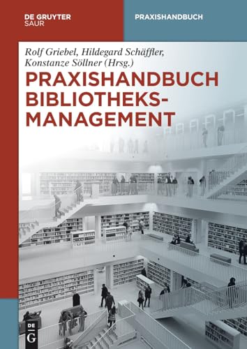 9783110302936: Praxishandbuch Bibliotheksmanagement. 2 Bnde (De Gruyter Reference) (German Edition)