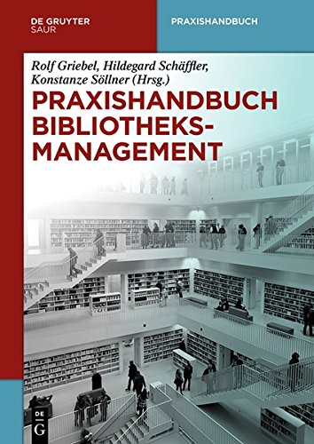 9783110303278: Praxishandbuch Bibliotheksmanagement (de Gruyter Reference)