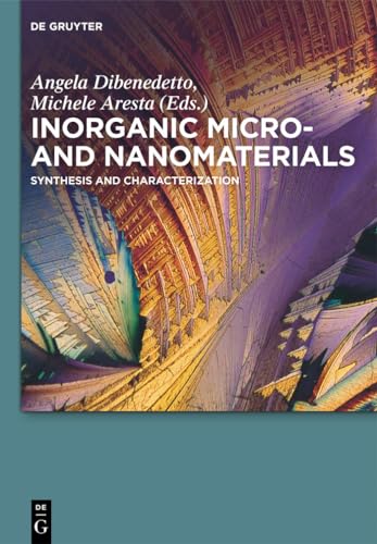 Beispielbild fr Inorganic Micro- And Nanomaterials Synthesis And Characterization zum Verkauf von Basi6 International