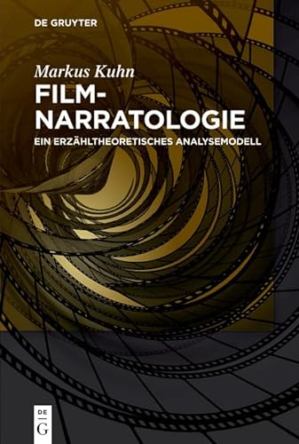 9783110307276: Filmnarratologie: Ein Erzhltheoretisches Analysemodell