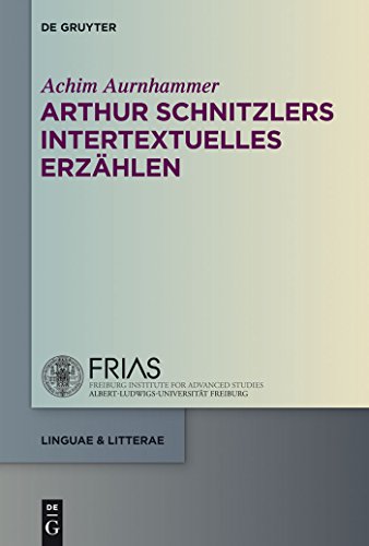 Beispielbild fr Arthur Schnitzlers intertextuelles Erzhlen zum Verkauf von ACADEMIA Antiquariat an der Universitt