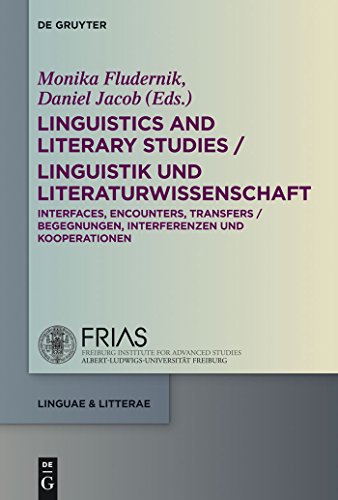 9783110307566: Linguistics and Literary Studies / Linguistik Und Literaturwissenschaft: Interfaces, Encounters, Transfers / Begegnungen, Interferenzen Und Kooperationen: 31
