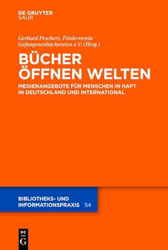 9783110308723: Bucher Offnen Welten: Medienangebote Fur Menschen in Haft (Bibliotheks- Und Informationspraxis)