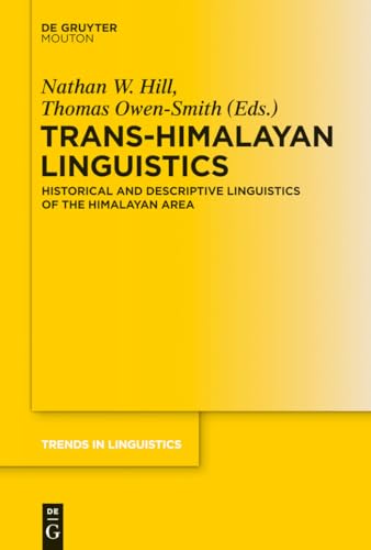 9783110310740: Trans-Himalayan Linguistics: Historical and Descriptive Linguistics of the Himalayan Area: 266