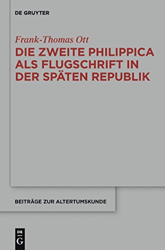 Stock image for Die zweite Philippica als Flugschrift in der spten Republik for sale by Buchpark