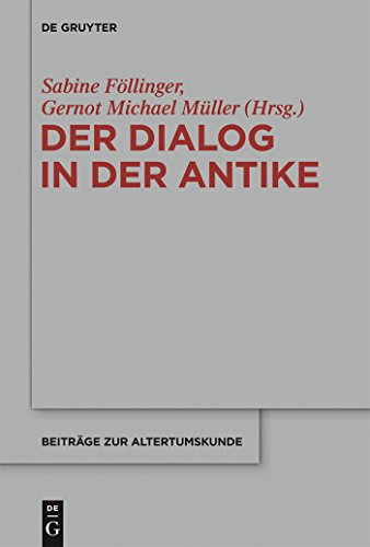 Stock image for Der Dialog in der Antike for sale by Ria Christie Collections
