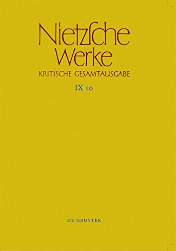 Imagen de archivo de Friedrich Nietzsche Werke: Abteilung 9: Band 6: Arbeitshefte W II 1 und W II 2 (German Edition) a la venta por Livraria Nova Floresta