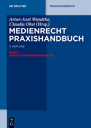 9783110313932: Schutz von Medienprodukten (de Gruyter Praxishandbuch)