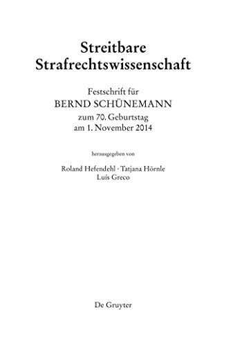 Imagen de archivo de Festschrift fr Bernd Schnemann zum 70. Geburtstag am 1. November 2014: Streitbare Strafrechtswissenschaft (German Edition) a la venta por GF Books, Inc.