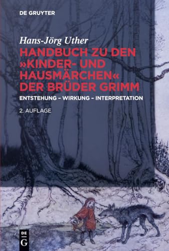 9783110317435: Handbuch zu den Kinder- und Hausmrchen der Brder Grimm: Entstehung - Wirkung - Interpretation