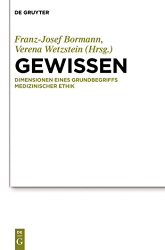 9783110317701: Gewissen: Dimensionen eines Grundbegriffs medizinischer Ethik (German Edition)
