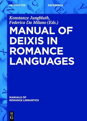 9783110317749: Manual of Deixis in Romance Languages: 6