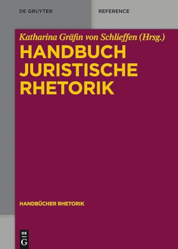 9783110318081: Handbuch Juristische Rhetorik