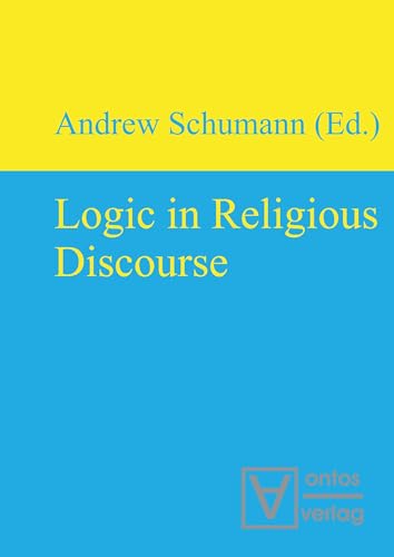 9783110319187: Logic in Religious Discourse