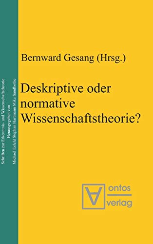 Stock image for Deskriptive oder normative Wissenschaftstheorie? for sale by Ria Christie Collections