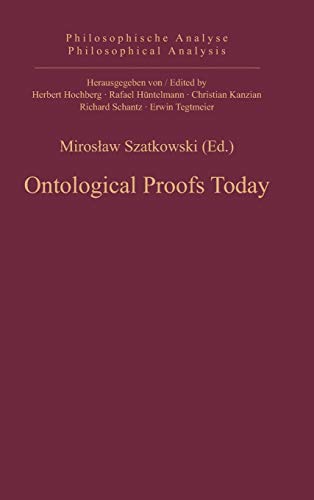 9783110325157: Ontological Proofs Today: 50 (Philosophische Analyse / Philosophical Analysis, 50)